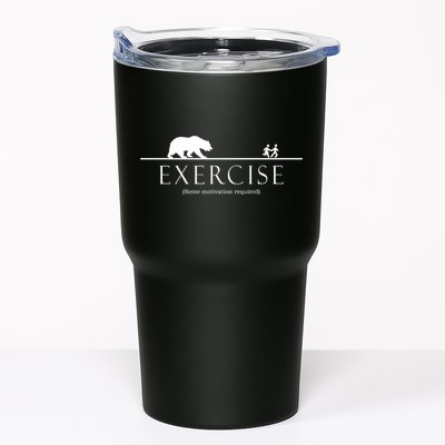 Exercise Some Motivation Required Running from Bear Tumbler