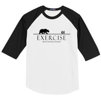 Exercise Some Motivation Required Running from Bear Baseball Sleeve Shirt