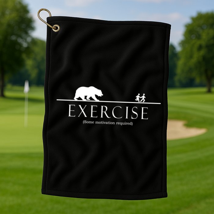 Exercise Some Motivation Required Running from Bear Golf Towel