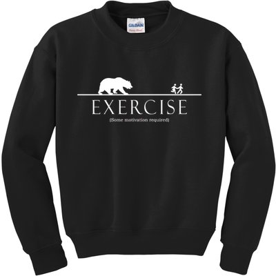 Exercise Some Motivation Required Running from Bear Kids Sweatshirt