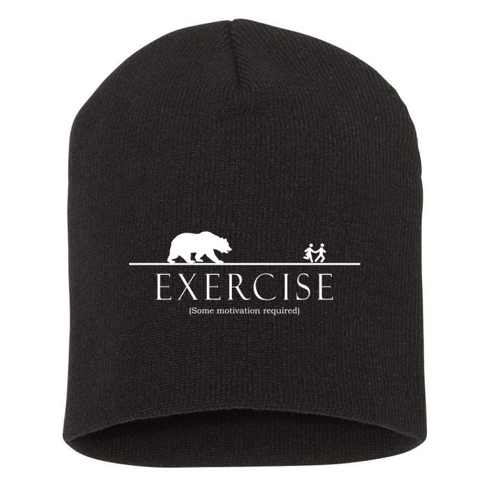 Exercise Some Motivation Required Running from Bear Short Acrylic Beanie