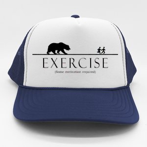 Exercise Some Motivation Required Running from Bear Trucker Hat