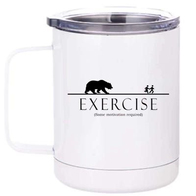 Exercise Some Motivation Required Running from Bear 12 oz Stainless Steel Tumbler Cup