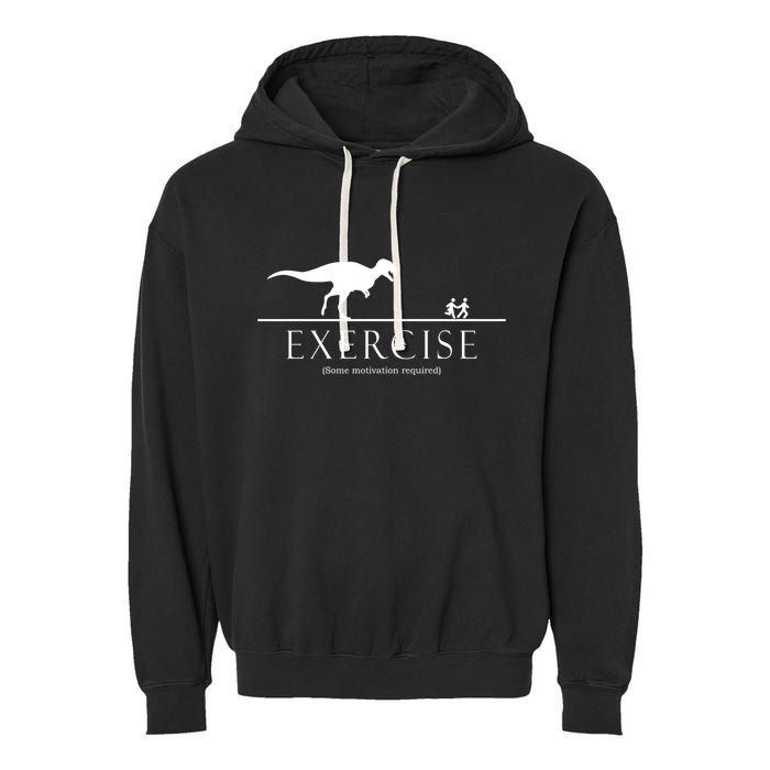 Exercise Some Motivation Required Running from T-Rex Garment-Dyed Fleece Hoodie