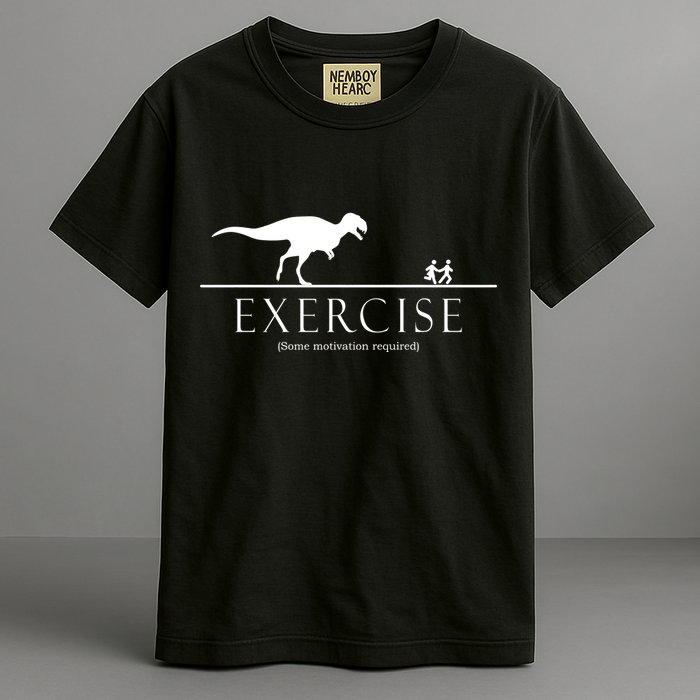 Exercise Some Motivation Required Running from T-Rex Garment-Dyed Heavyweight T-Shirt