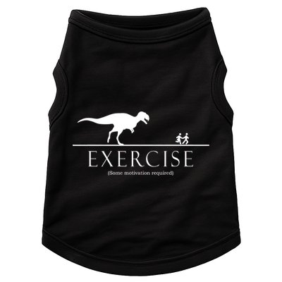 Exercise Some Motivation Required Running from T-Rex Doggie Tank