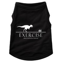 Exercise Some Motivation Required Running from T-Rex Doggie Tank