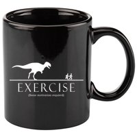 Exercise Some Motivation Required Running from T-Rex 11oz C Handle Ceramic Mug