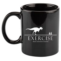 Exercise Some Motivation Required Running from T-Rex 11oz C Handle Ceramic Mug