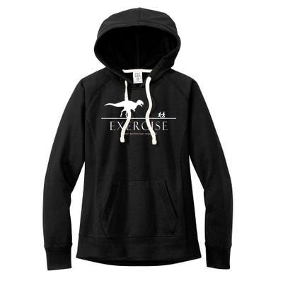 Exercise Some Motivation Required Running from T-Rex Women's Fleece Hoodie