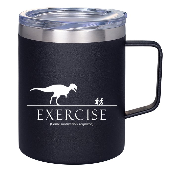 Exercise Some Motivation Required Running from T-Rex 12oz Stainless Steel Coffee Mug