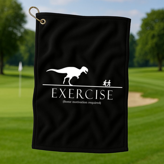 Exercise Some Motivation Required Running from T-Rex Golf Towel