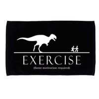 Exercise Some Motivation Required Running from T-Rex Microfiber Hand Towel