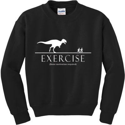 Exercise Some Motivation Required Running from T-Rex Kids Sweatshirt