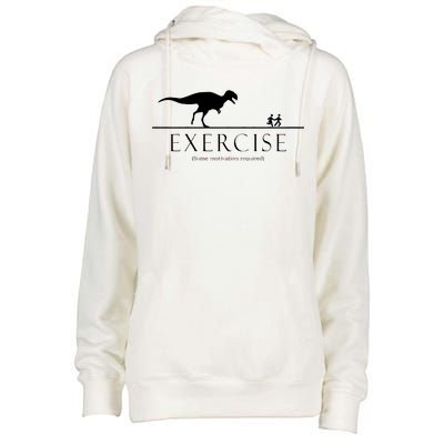 Exercise Some Motivation Required Running from T-Rex Womens Funnel Neck Pullover Hood