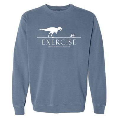 Exercise Some Motivation Required Running from T-Rex Garment-Dyed Sweatshirt