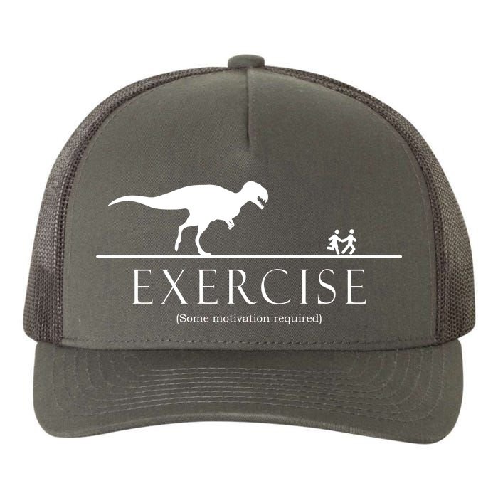 Exercise Some Motivation Required Running from T-Rex Yupoong Adult 5-Panel Trucker Hat