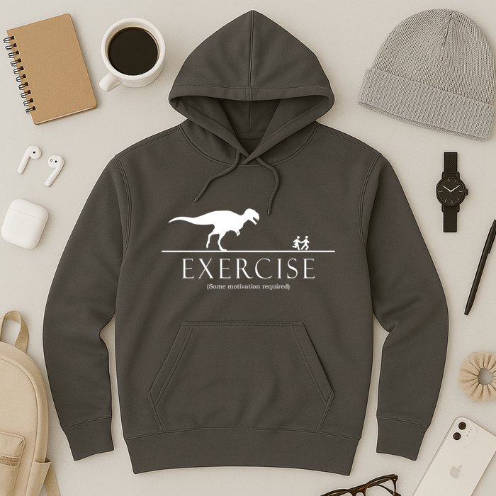 Exercise Some Motivation Required Running from T-Rex Hoodie
