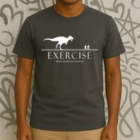 Exercise Some Motivation Required Running from T-Rex T-Shirt