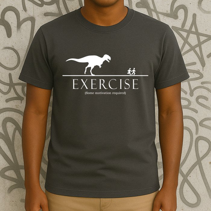 Exercise Some Motivation Required Running from T-Rex T-Shirt