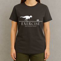 Exercise Some Motivation Required Running from T-Rex T-Shirt