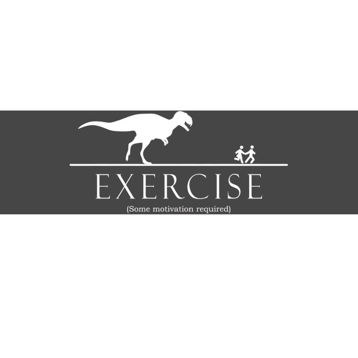 Exercise Some Motivation Required Running from T-Rex Bumper Sticker