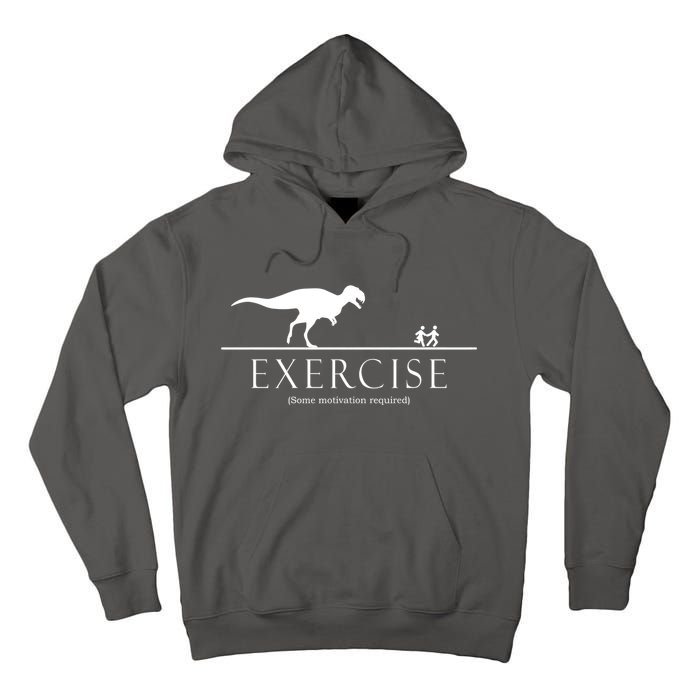 Exercise Some Motivation Required Running from T-Rex Tall Hoodie