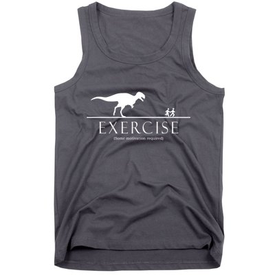 Exercise Some Motivation Required Running from T-Rex Tank Top