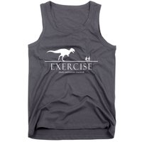 Exercise Some Motivation Required Running from T-Rex Tank Top