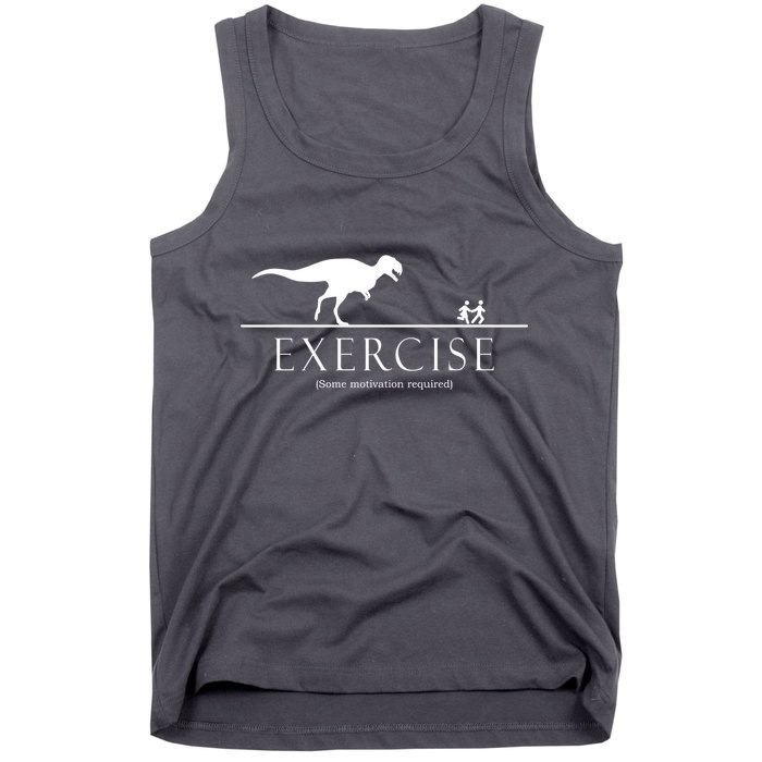 Exercise Some Motivation Required Running from T-Rex Tank Top