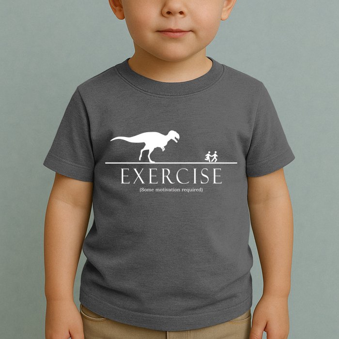 Exercise Some Motivation Required Running from T-Rex Toddler T-Shirt