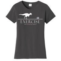 Exercise Some Motivation Required Running from T-Rex Women's T-Shirt