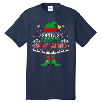 Elf Xmas Gift SantaS Favorite Project Manager Ugly Sweater Tall T-Shirt