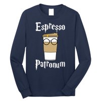 Espresso Patronum Funny Coffee Long Sleeve Shirt