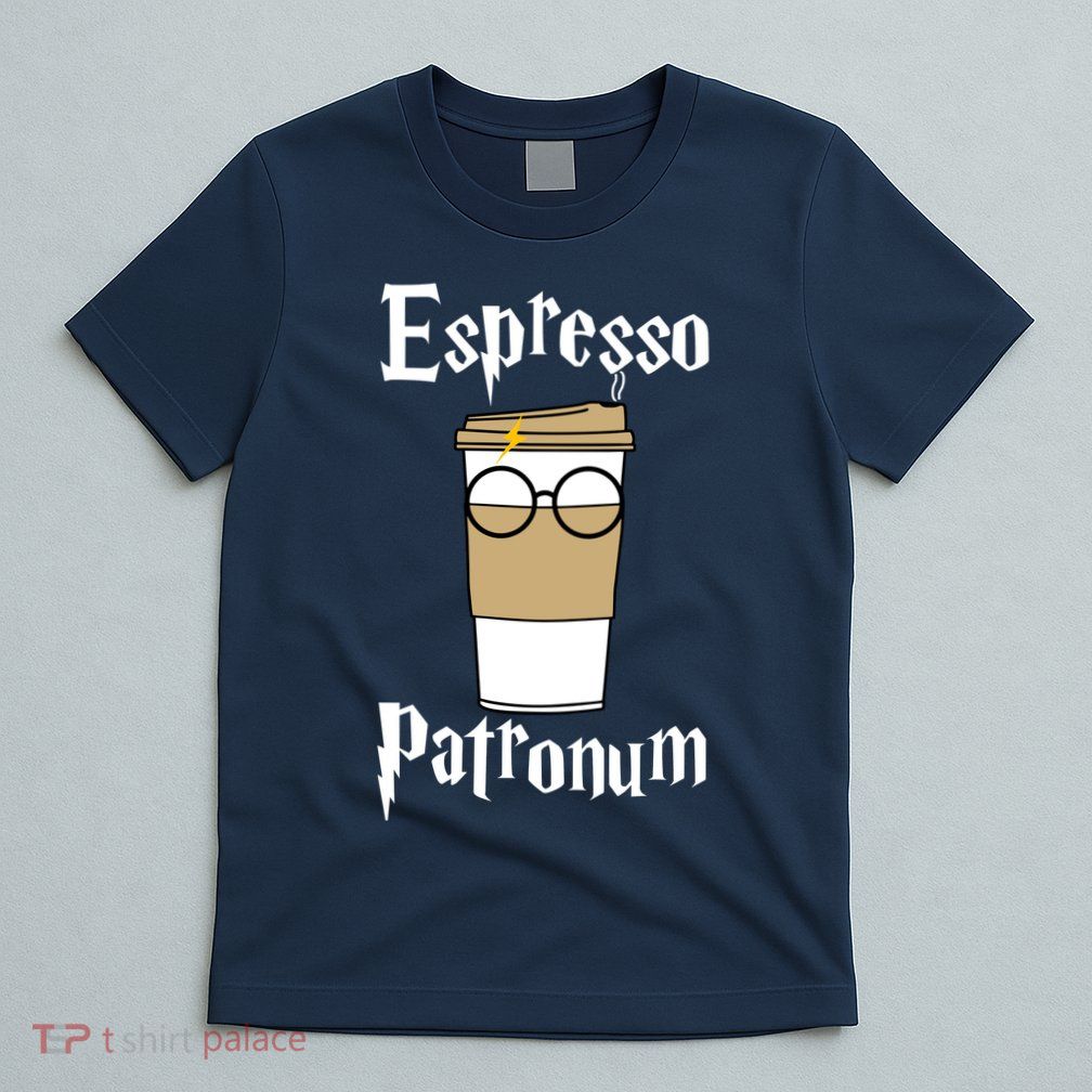 Espresso Patronum Funny Coffee T-Shirt