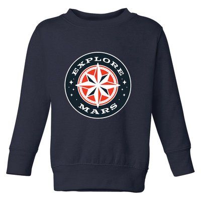 Explore Mars Toddler Sweatshirt