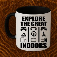 Explore The Great Indoors Funny Video Game Mug