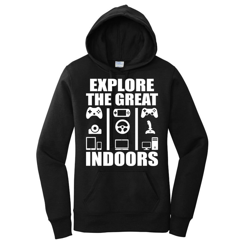 Explore The Great Indoors Funny Video Game Women's Pullover Hoodie