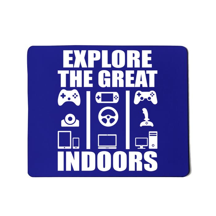 Explore The Great Indoors Funny Video Game Mousepad