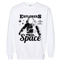 Explorers In Space Garment-Dyed Sweatshirt