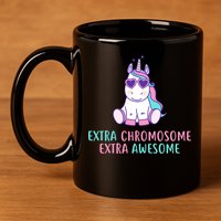 Extra Chromosome Awesome Down Syndrome 11oz C Handle Ceramic Mug