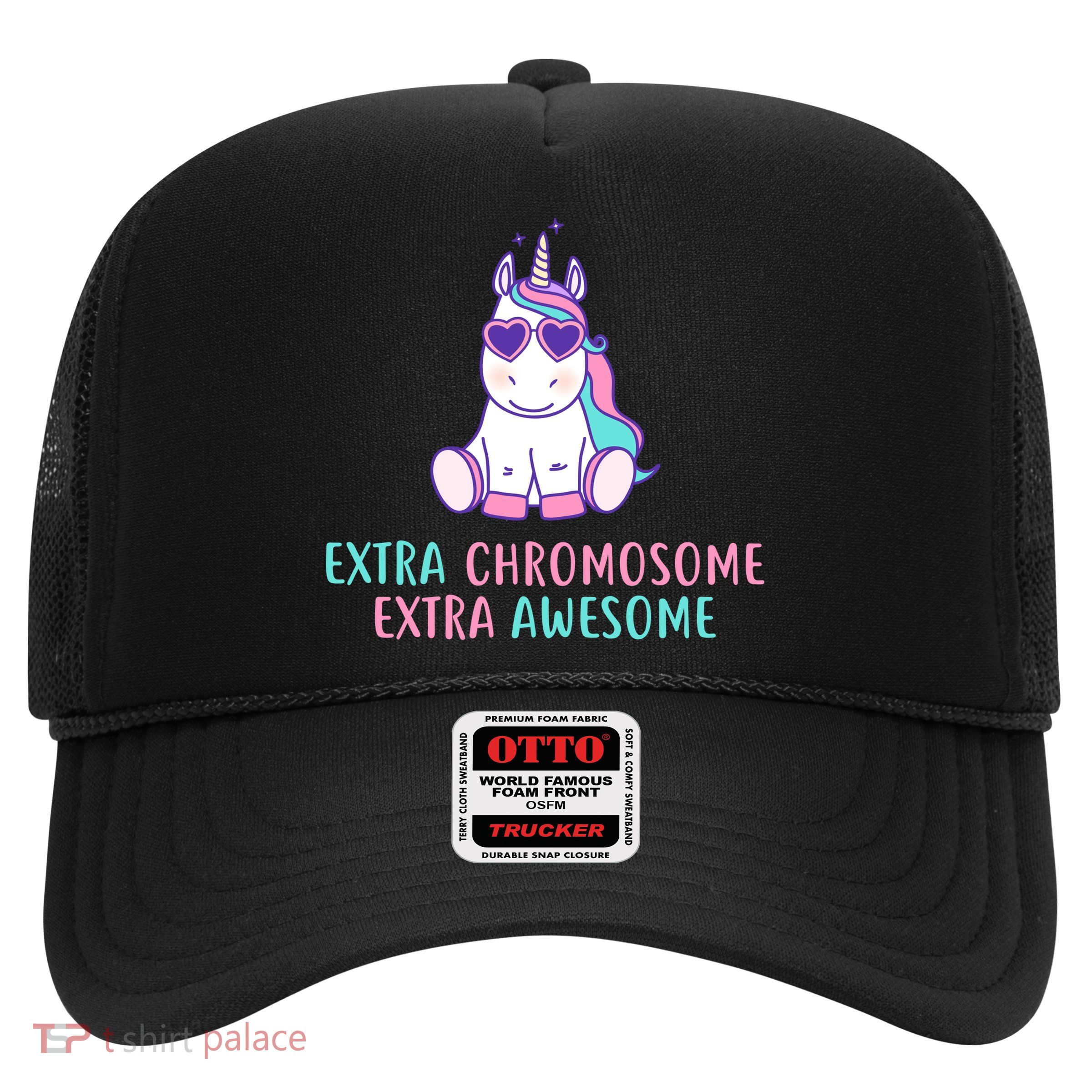Extra Chromosome Awesome Down Syndrome Trucker Hat