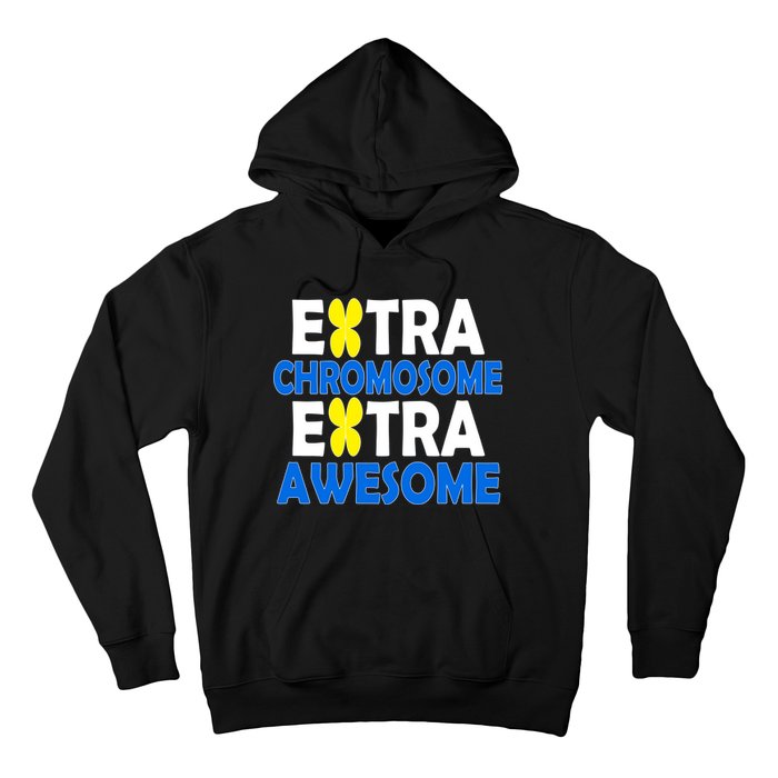 Extra Chromosome Extra Awesome Hoodie