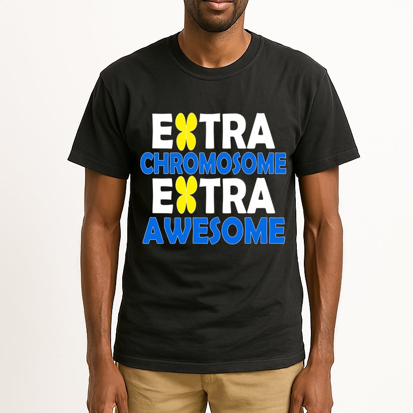 Extra Chromosome Extra Awesome Tall T-Shirt