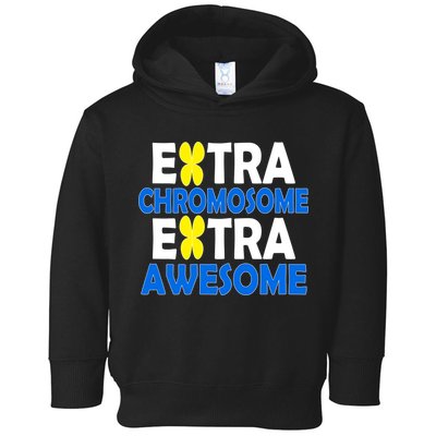 Extra Chromosome Extra Awesome Toddler Hoodie
