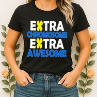 Extra Chromosome Extra Awesome Womens T-Shirt