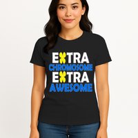 Extra Chromosome Extra Awesome Womens T-Shirt