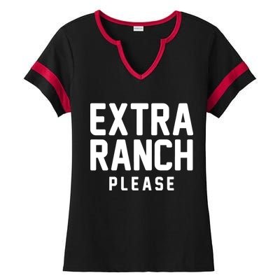 Extra Ranch Please Ladies Halftime Notch Neck Tee