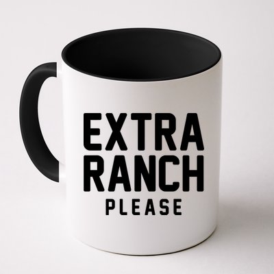 Extra Ranch Please Mug