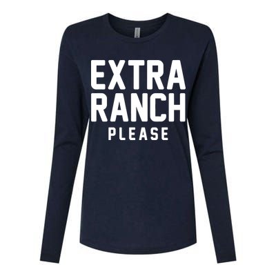 Extra Ranch Please Womens Cotton Relaxed Long Sleeve T-Shirt